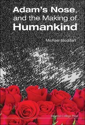 Adam's Nose, And The Making Of Humankind(English, Hardcover, Stoddart Michael)