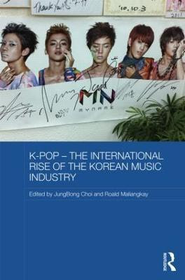 K-pop - The International Rise of the Korean Music Industry(English, Hardcover, unknown)