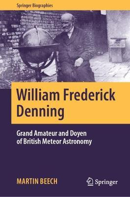 William Frederick Denning(English, Hardcover, Beech Martin)