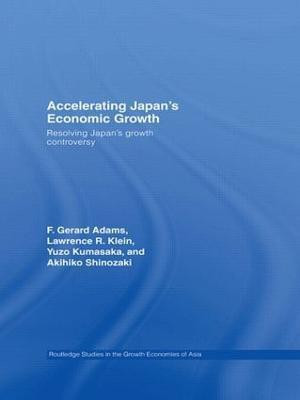 Accelerating Japan's Economic Growth(English, Hardcover, Adams F. Gerard)