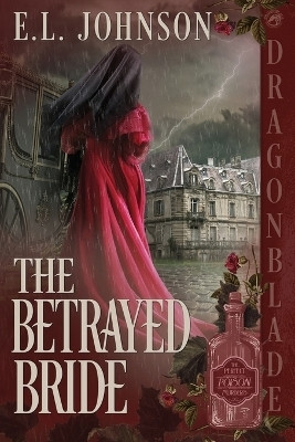 The Betrayed Bride(English, Paperback, Johnson E L)