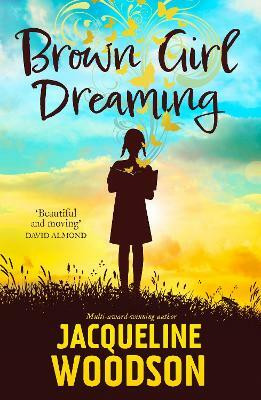 Brown Girl Dreaming(English, Paperback, Woodson Jacqueline)