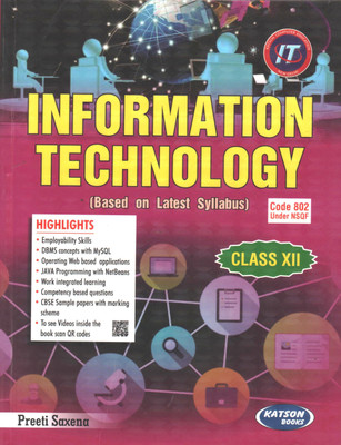 INFORMATION TECHNOLOGY FOR CLASS XII(Paperback, PREETI SAXENA)