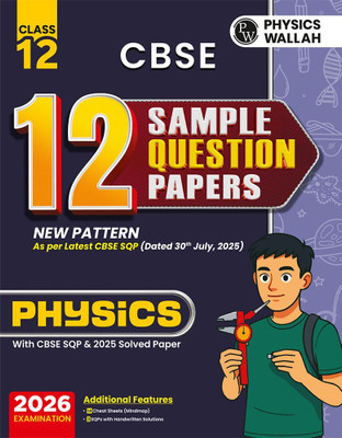 PW CBSE 12 Sample Question Papers Class 12 2025-26 - Physics For 2026 Board Exam New pattern(Paperback, PW)