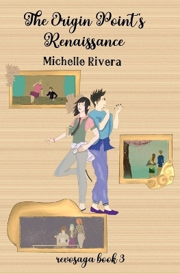 The Origin Point's Renaissance(English, Paperback, Rivera Michelle)
