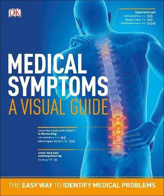 Medical Symptoms: A Visual Guide(English, Paperback, DK)