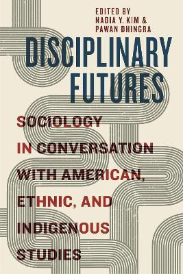 Disciplinary Futures(English, Paperback, unknown)