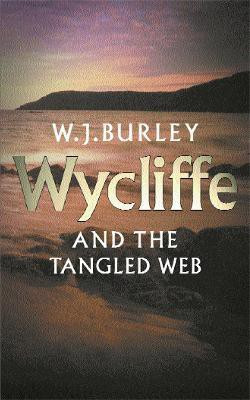Wycliffe & The Tangled Web(English, Paperback, Burley W.J.)