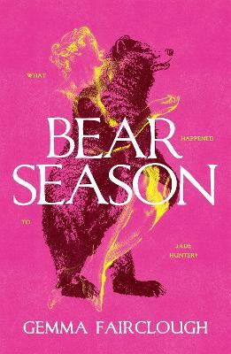 Bear Season(English, Paperback, Fairclough Gemma)