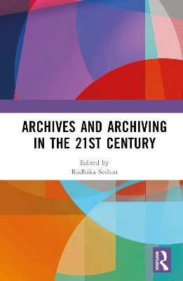 Archives and Archiving in the 21st Century(English, Hardcover, unknown)