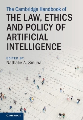 The Cambridge Handbook of the Law, Ethics and Policy of Artificial Intelligence(English, Hardcover, unknown)