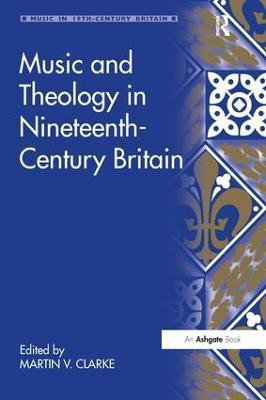 Music and Theology in Nineteenth-Century Britain(English, Hardcover, unknown)