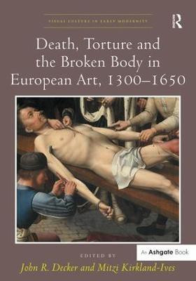 Death, Torture and the Broken Body in European Art, 1300-1650(English, Hardcover, unknown)