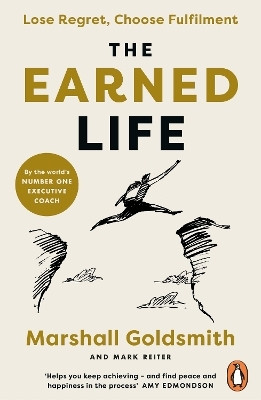 The Earned Life(English, Paperback, Goldsmith Marshall)