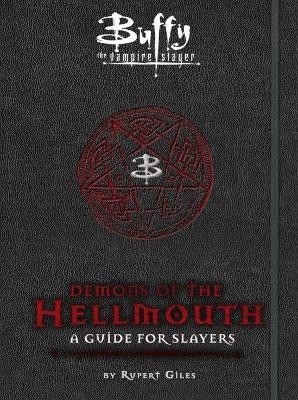 Buffy the Vampire Slayer: Demons of the Hellmouth: A Guide for Slayers(English, Hardcover, Holder Nancy)