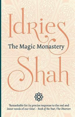 The Magic Monastery(English, Paperback, Shah Idries)