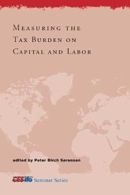 Measuring the Tax Burden on Capital and Labor(English, Hardcover, unknown)