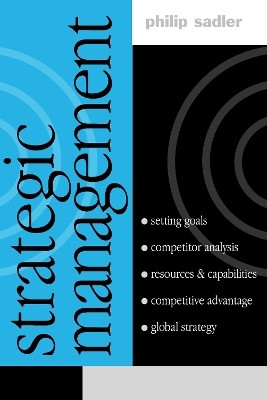 Strategic Management MBA Masterclass(English, Paperback, Sadler Philip)
