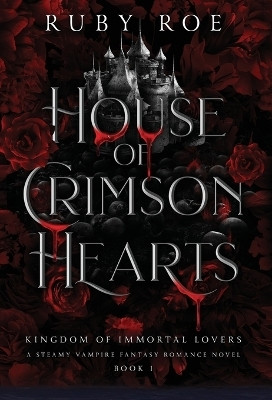 House of Crimson Hearts(English, Hardcover, Roe Ruby)