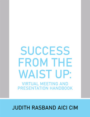 Success from the Waist Up(English, Paperback, Rasband Aici CIM Judith)