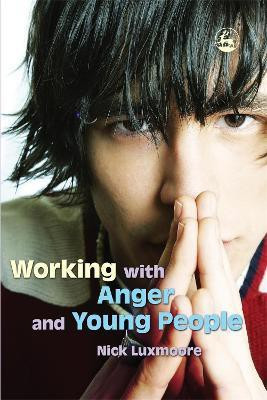 Working with Anger and Young People(English, Electronic book text, Luxmoore Nick)