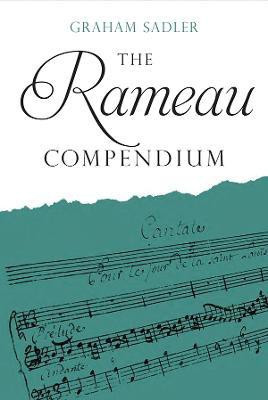 The Rameau Compendium(English, Paperback, Sadler Graham)