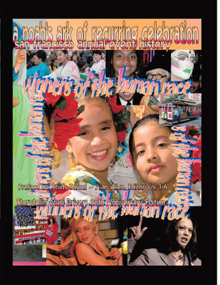 A Noah's Ark of Recurring Celebration San Francisco Annual Event History Winners of the Human Race(Paperback, Alan Allen)