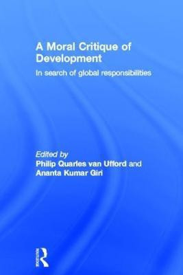 A Moral Critique of Development(English, Hardcover, unknown)