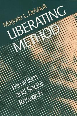 Liberating Method(English, Paperback, Devault Marjorie)