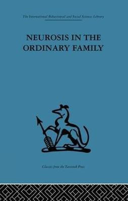 Neurosis in the Ordinary Family(English, Paperback, unknown)