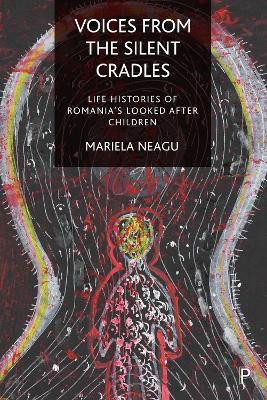 Voices from the Silent Cradles(English, Hardcover, Neagu Mariela)