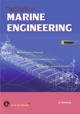 Text Book on Marine Engineering Volume I(Paperback, K. RAMARAJ)