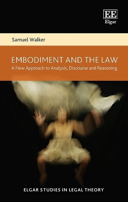 Embodiment and the Law(English, Hardcover, Walker Samuel)