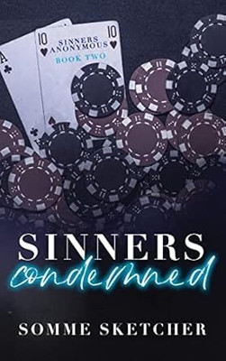 Sinners Condemned(Paperback, Somme Sketcher)