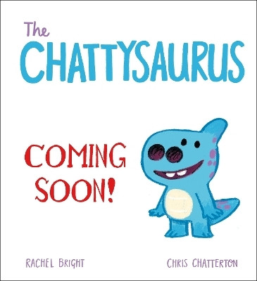 A DinoFeelings Book: The Chattysaurus(English, Paperback, Bright Rachel)
