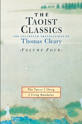 The Taoist Classics, Volume Four(English, Paperback, Cleary Thomas)