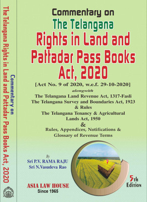 Commentary on the Telangana Rights in Land and Pattadar Pass Books Act, 2020(Paperback, P.V. Rama Raju, N. Vasudeva Rao)