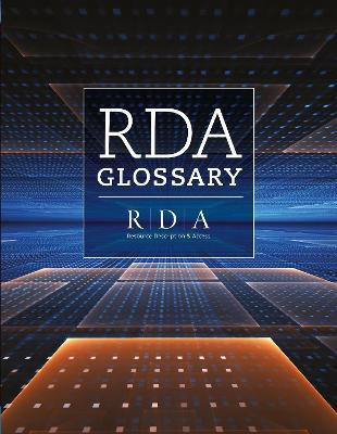 RDA Glossary(English, Paperback, Joint Steering Committee for the Development of RDA)