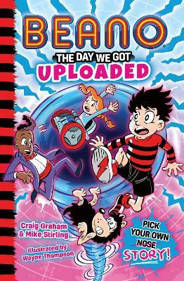 Beano: The Day We Got Uploaded(English, Paperback, Beano Craig)