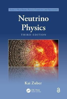 Neutrino Physics, Third Edition(English, Electronic book text, Zuber Kai)