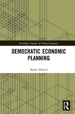 Democratic Economic Planning(English, Paperback, Hahnel Robin)