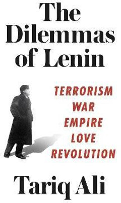The Dilemmas of Lenin(English, Paperback, Ali Tariq)