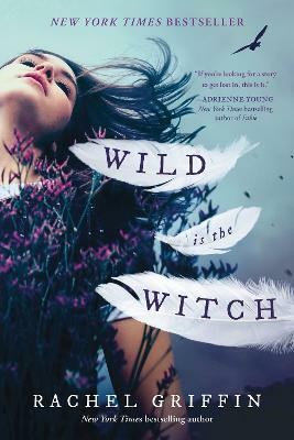 Wild Is the Witch(English, Paperback, Griffin Rachel)