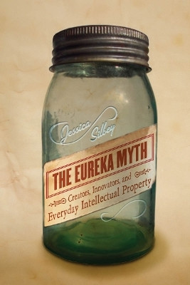 The Eureka Myth(English, Hardcover, Silbey Jessica)