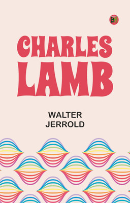 Charles Lamb(Paperback, Walter Jerrold)