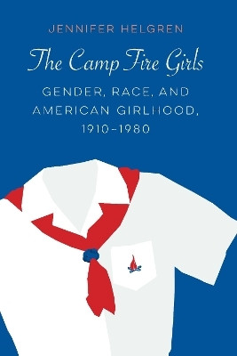 The Camp Fire Girls(English, Hardcover, Helgren Jennifer)