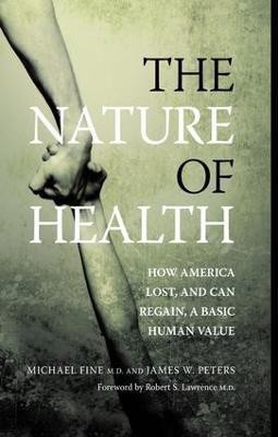 The Nature of Health(English, Electronic book text, Fine Michael)