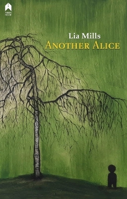 Another Alice(English, Paperback, Mills Lia)