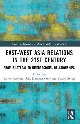 East-West Asia Relations in the 21st Century(English, Paperback, unknown)