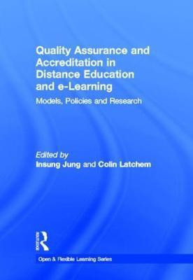 Quality Assurance and Accreditation in Distance Education and e-Learning(English, Hardcover, Jung Insung)